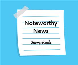  Noteworthy News Snowy Roads